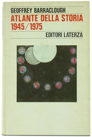 Bild des Verkufers fr ATLANTE DELLA STORIA 1945/1975.: zum Verkauf von Bergoglio Libri d'Epoca