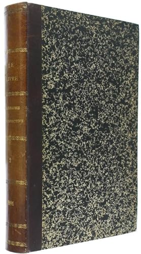 LE LIVRE, Revue mensuelle. BIBLIOGRAPHIE RETROSPECTIVE. Deuxième année 1881 (complète).: