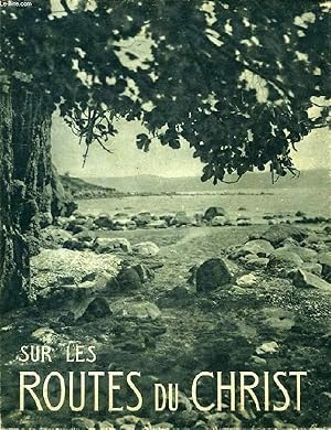 Seller image for SUR LES ROUTES DU CHRIST, CAMPS DE PALESTINE, 1933 ET 1936 for sale by Le-Livre