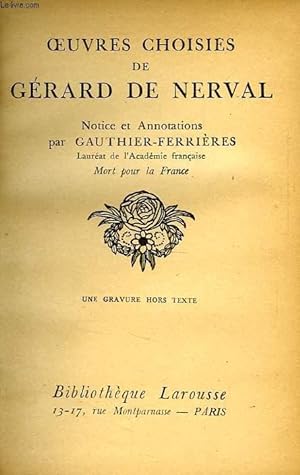 Bild des Verkufers fr OEUVRES CHOISIES DE GERARD DE NERVAL zum Verkauf von Le-Livre