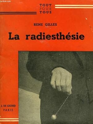 Image du vendeur pour LA RADIESTHESIE mis en vente par Le-Livre