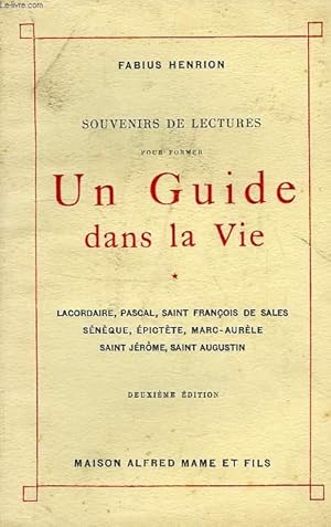 Seller image for SOUVENIRS DE LECTURES POUR FORMER UN GUIDE DANS LA VIE, TOME I for sale by Le-Livre