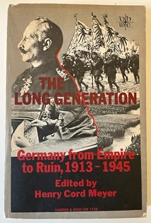 Image du vendeur pour The Long Generation: Germany from empire to ruin 1913 - 1945 mis en vente par Bookfare