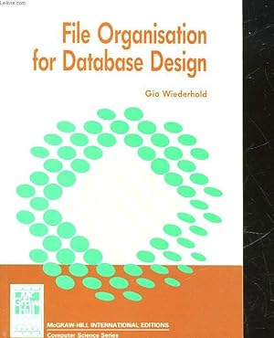 Seller image for FILE ORGANIZATION FOR DATABASE DESIGN for sale by Le-Livre