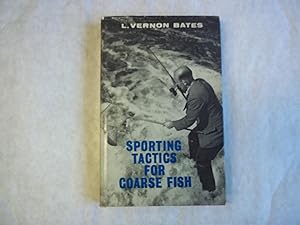 Image du vendeur pour Sporting Tactics for Coarse Fish. mis en vente par Carmarthenshire Rare Books