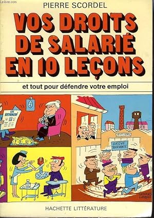 Image du vendeur pour VOS DROITS DE SALARIE EN 10 LECONS mis en vente par Le-Livre