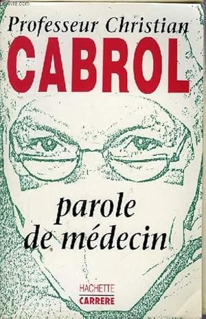 Seller image for PAROLE DE MEDECIN for sale by Le-Livre