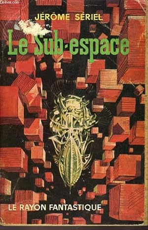 Seller image for LE SUB-ESPACE for sale by Le-Livre