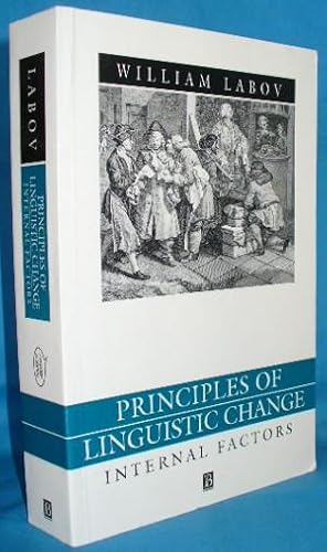 Principles of Linguistic Change. Volume I: Internal Factors