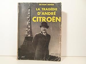 La tragédie d'André Citroën