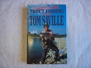 Reservoir Trout Fishing with Tom Saville