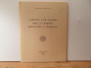 L'odyssée d'un acadien dans les marines américaine et française