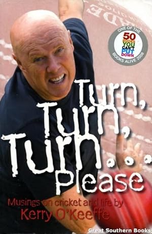 Turn, Turn, Turn. Please! : Musings on Cricket and Life