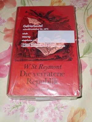 Die verratene Republik : histor. Roman Wladyslaw St. Reymont. [Aus d. Poln. übertr. von Albert Kl...