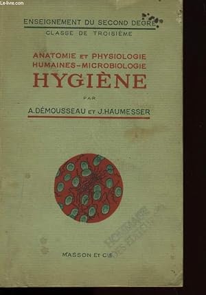Bild des Verkufers fr ANATOMIE ET PHYSIOLOGIE HUMAINES MICROBIOLOGIE. HYGIENE. zum Verkauf von Le-Livre