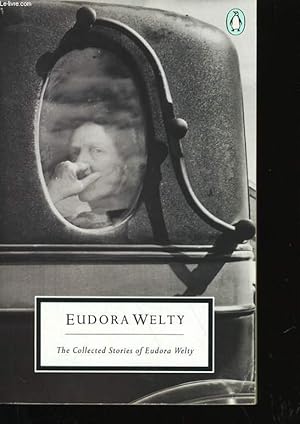 Image du vendeur pour THE COLLECTED STORIES OF EUDORA WELTY. mis en vente par Le-Livre