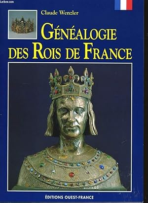 Bild des Verkufers fr GENEALOGIE DES ROIS DE FRANCE. zum Verkauf von Le-Livre