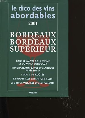Bild des Verkufers fr BORDEAUX ET BORDEAUX SUPERIEUR. 2001. zum Verkauf von Le-Livre