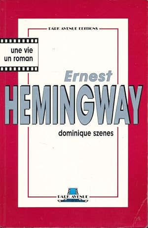 Bild des Verkufers fr Ernest Hemingway zum Verkauf von LIBRAIRIE GIL-ARTGIL SARL