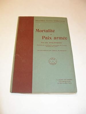 BIBLIOTHEQUE PACIFISTE INTERNATIONALE : MORTALITE ET PAIX ARMEE