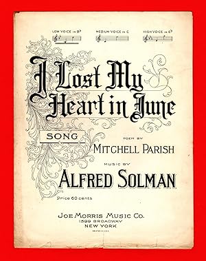I Lost My Heart in June / 1924 Vintage Sheet Music (Mitchell Parish, Alfred Solman)