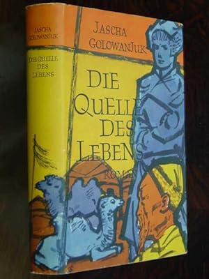 Seller image for Die Quelle des Lebens. Roman. for sale by Antiquariat Tarter, Einzelunternehmen,