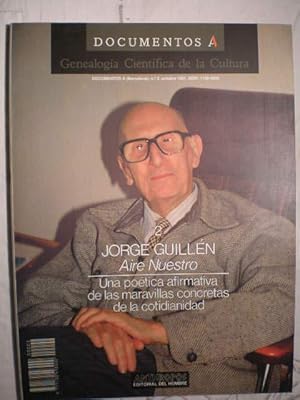 Jorge Guillén. Aire nuestro. Una poética afirmativa de las maravillas concretas de la cotidianida...
