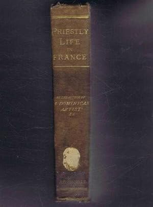 The Revival of Priestly Life in the Seventeenth Century In France, a sketch