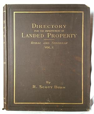 Seller image for The Practical Directory for the Improvement of Landed Property Rural and Suburban and the Economic Cultivation of Its Farms for sale by Scrivener's Books and Bookbinding