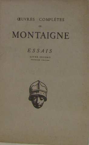 Oeuvres complètes de montaigne essais (livre second)