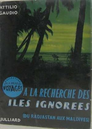 Seller image for A la recherche des les ignores for sale by crealivres