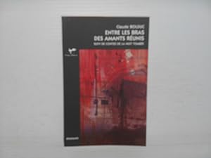 Seller image for Entre les Bras des Amants Runis Suivi de Contes de la Nuit Tombe for sale by La Bouquinerie  Dd