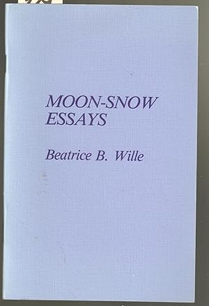 Imagen del vendedor de Moon-Snow Essays a la venta por Catron Grant Books