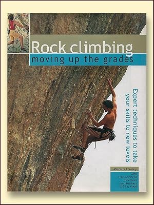Rock Climbing Moving Up the Grades