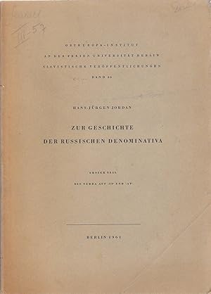 Seller image for Zur Geschichte der russischen Denominativa. Erste Teil : die Verba auf "It" und "At" for sale by PRISCA