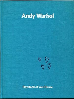 Andy Warhol: Play Book of you S Bruce from 2:30-4:00