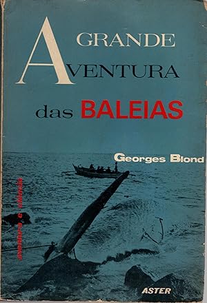 A GRANDE AVENTURA DAS BALEIAS