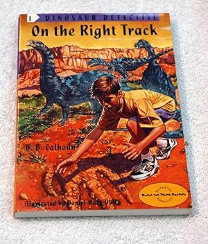 Imagen del vendedor de On the Right Track (Dinosaur Detective, No 1) a la venta por Preferred Books