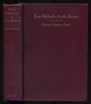 Seller image for From Waterloo to the Marne: History of the World during the past Century, 1815-1914 for sale by Between the Covers-Rare Books, Inc. ABAA