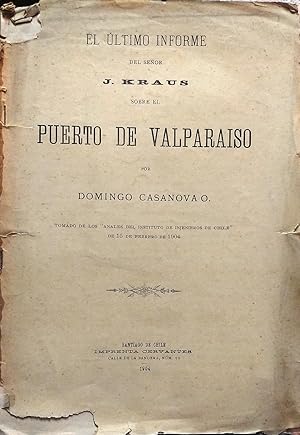 El último informe del señor Jacobo Kraus sobre el Puerto de Valparaíso