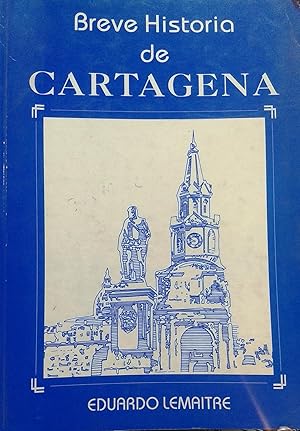 Imagen del vendedor de Breve historia de Cartagena a la venta por Librera Monte Sarmiento