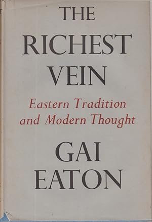 Seller image for The Richest Vein Eastern Tradition and Modern Thought for sale by Jonathan Grobe Books