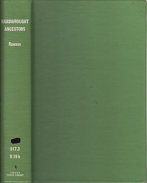 Imagen del vendedor de Handwrought Ancestors: the Story of Early American Shops and Those Who Worked Therein a la venta por Jonathan Grobe Books