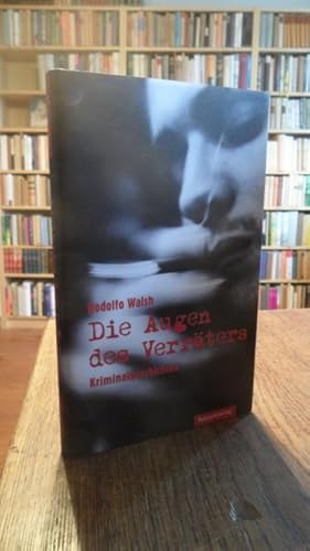 Seller image for Die Augen des Verrters. Kriminalroman. for sale by Antiquariat Floeder