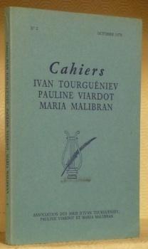 Bild des Verkufers fr Cahiers Ivan Tourguniev Pauline Viardot Maris Malibran. N. 2. zum Verkauf von Bouquinerie du Varis