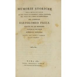 Bild des Verkufers fr Memorie storiche del ministero de' due viaggi in Francia e della prigionia nel forte di S. Carlo in Fenestrelle del cardinale Bartolomeo Pacca scritte da lui medesimo e divise in tre parti zum Verkauf von Libreria Antiquaria Giulio Cesare di Daniele Corradi