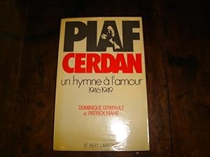 Image du vendeur pour Piaf Cerdan Un hymne  l'amour 1946-1949 mis en vente par Tir  Part