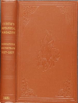 Curtis's Botanical Magazine dedications 1827-1927 portraits and biographical notes