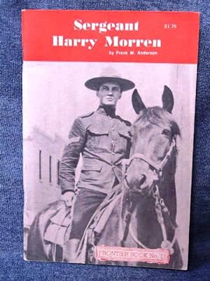 Frontier Books 21 Sergeant Harry Morren