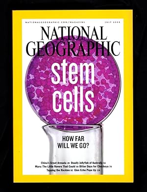 Seller image for The National Geographic Magazine / July, 2005. Stem Cells, China's Armada, Box Jellyfish, Mars, Chechnya, Rocky Mountains, Glen Echo for sale by Singularity Rare & Fine